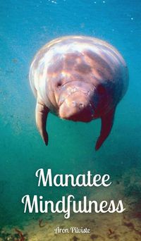 Cover image for Manatee Mindfulness