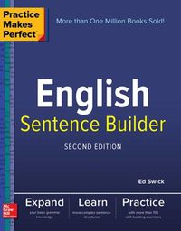 Cover image for Practice Makes Perfect English Sentence Builder, Second Edition