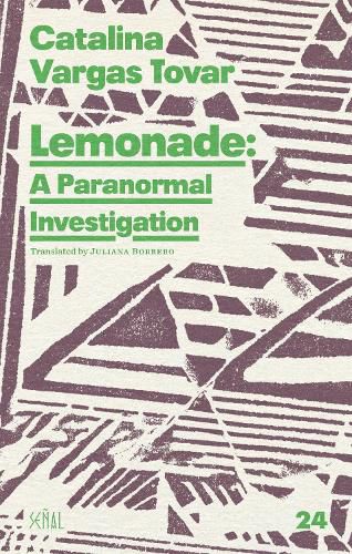 Cover image for Lemonade: A Paranormal Investigation