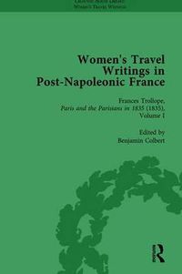 Cover image for Women's Travel Writings in Post-Napoleonic France, Part II vol 7