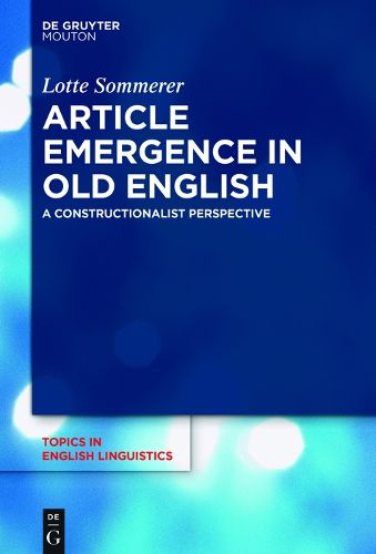 Cover image for Article Emergence in Old English: A Constructionalist Perspective