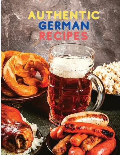 Cover image for Cooking Made Easy with Authentic German Recipes