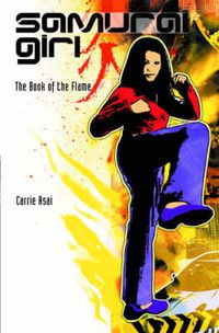 Cover image for Samurai Girl #5: The Book of the Flame