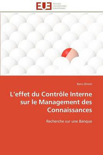 Cover image for L'Effet Du Contr Le Interne Sur Le Management Des Connaissances