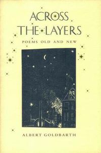 Cover image for Across the Layers: Poems Old and New