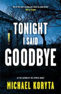 Cover image for Tonight I Said Goodbye: Lincoln Perry 1