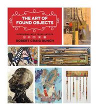 Cover image for The Art of Found Objects: Interviews with Texas Artists