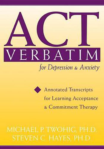 ACT Verbatim for Depression and Anxiety