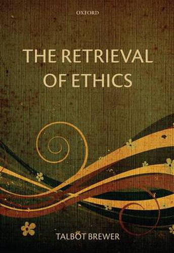 Cover image for The Retrieval of Ethics