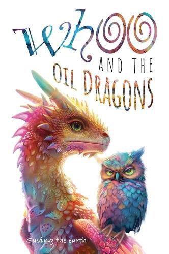 Cover image for Whoo and the oil dragons