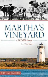 Cover image for Martha's Vineyard: A History