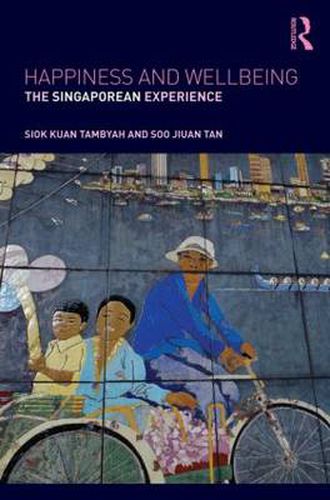 Cover image for Happiness and Wellbeing: The Singaporean Experience