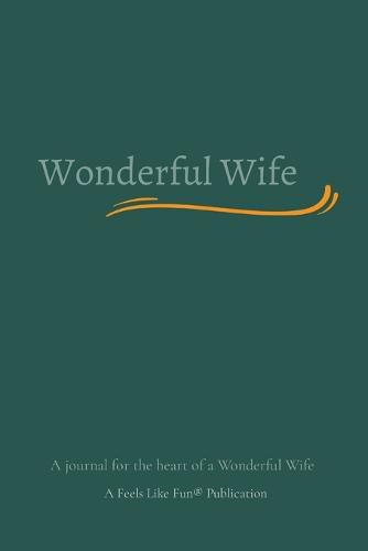 Cover image for Wonderful Wife(TM) journal