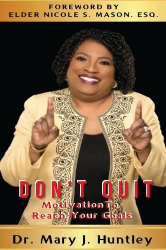 Cover image for Don't Quit: Motivation to Reach Your Goals