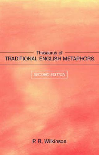 Cover image for Thesaurus of Traditional English Metaphors