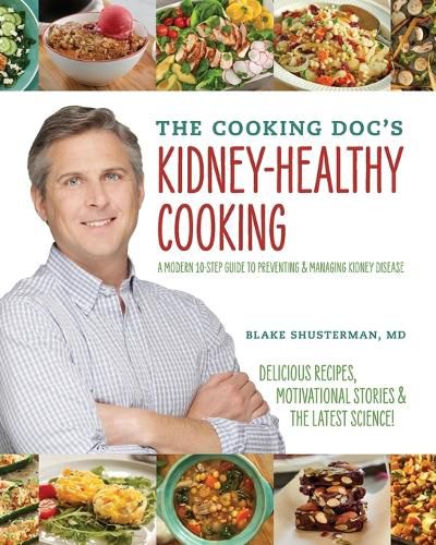 Cover image for The Cooking Doc's Kidney-Healthy Cooking