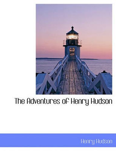 Cover image for The Adventures of Henry Hudson