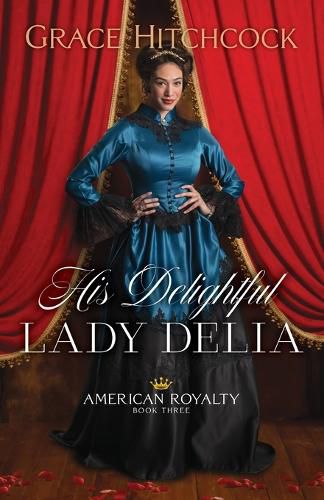 Cover image for His Delightful Lady Delia