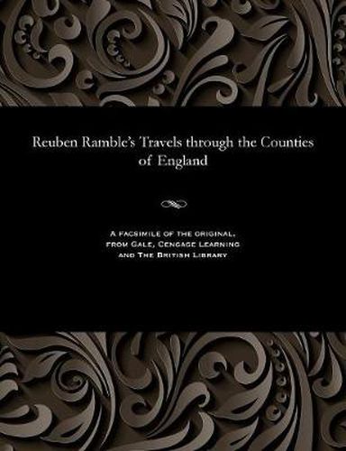 Reuben Ramble's Travels Through the Counties of England