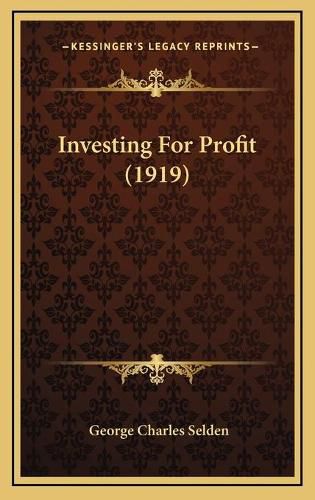 Investing for Profit (1919)