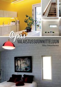 Cover image for Opas valaistussuunnitteluun