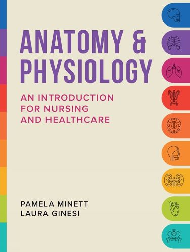 Cover image for Anatomy & Physiology: An introduction for nursing and healthcare