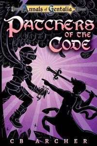 Cover image for Patchers of the Code: Book Three of the Anders' Quest Series