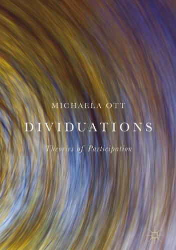 Cover image for Dividuations: Theories of Participation