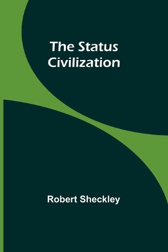 The Status Civilization