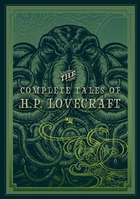Cover image for The Complete Tales of H.P. Lovecraft