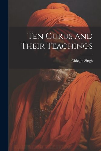 Cover image for Ten Gurus and Their Teachings