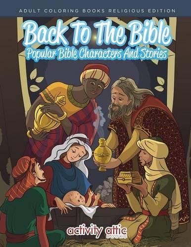 Back to the Bible, Popular Bible Characters and Stories Adult Coloring Books Religious Edition