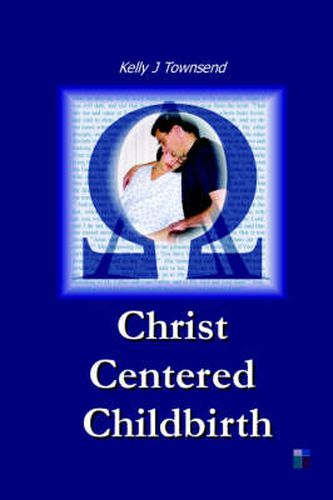 Cover image for Christ Centered Childbirth
