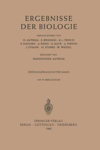 Ergebnisse der Biologie: Zweiundzwanzigster Band