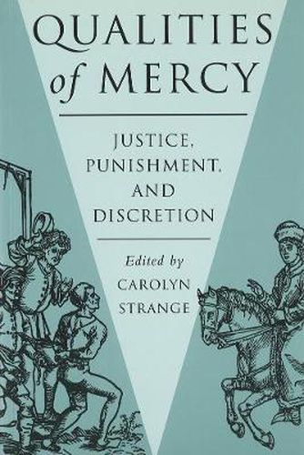 Cover image for Qualities of Mercy: Justice, Punishment, and Discretion