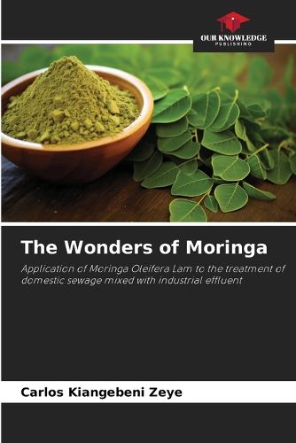 Cover image for The Wonders of Moringa