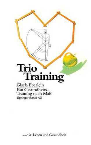 Cover image for Trio Training: Ein Gesundheits-Training nach Mass