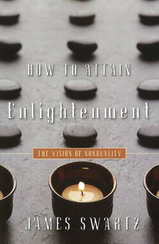 Cover image for How to Attain Enlightenment: The Vision of Non-Duality