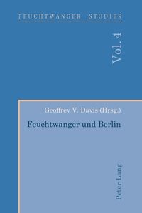 Cover image for Feuchtwanger Und Berlin