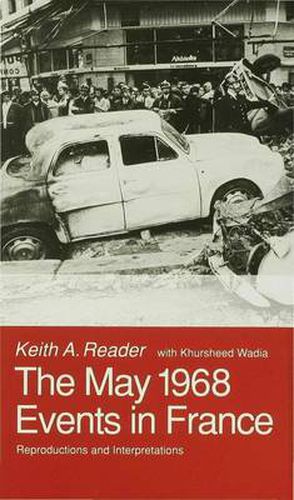 The May 1968 Events in France: Reproductions and Interpretations