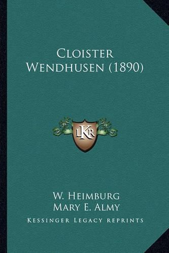 Cover image for Cloister Wendhusen (1890)