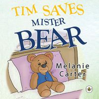 Cover image for Tim Saves Mister Bear