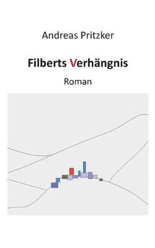 Cover image for Filberts Verhangnis: Roman