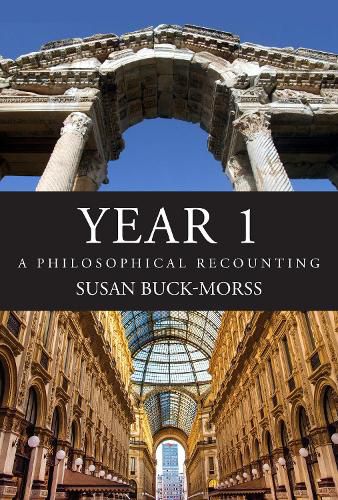Year 1: A Philosophical Recounting