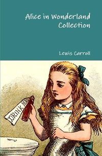 Cover image for Alice in Wonderland Collection