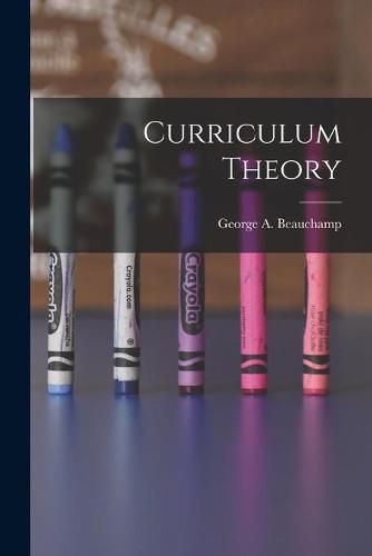 Cover image for Curriculum Theory