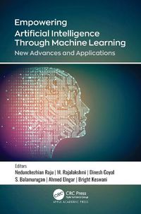 Cover image for Empowering Artificial Intelligence Through Machine Learning