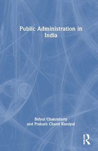 Cover image for Public Administration in India