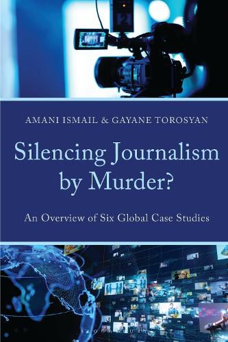 Cover image for Silencing Journalism by Murder?