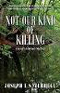 Cover image for Not Our Kind of Killing